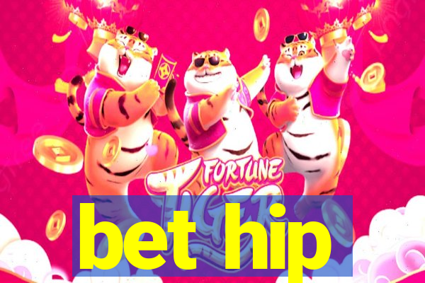 bet hip